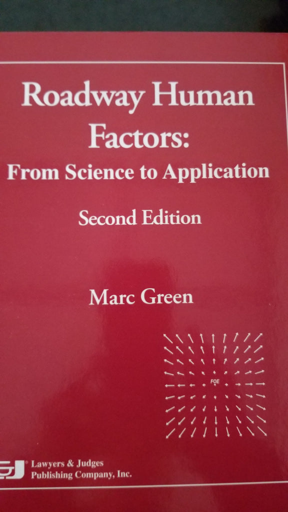 Roadway Human Factors: From Science to Application: Second Edition