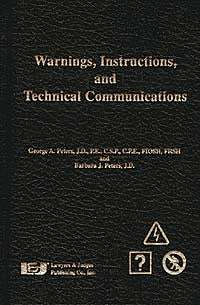 Warnings, Instructions and Technical Communications - Lawyers & Judges Publishing Company, Inc.