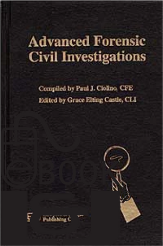 Advanced Civil Forensic Investigations PDF eBook - Lawyers & Judges Publishing Company, Inc.
