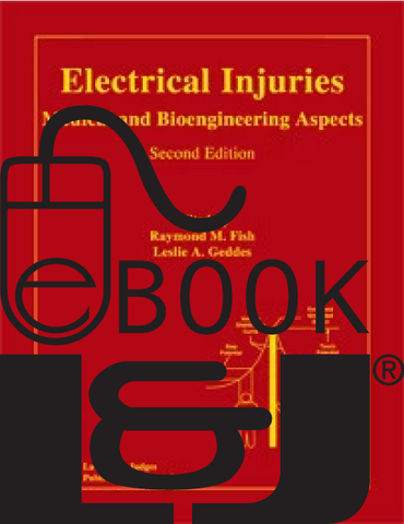 Electrical Injuries: Medical and Bioengineering Aspects, Second Edition PDF eBook - Lawyers & Judges Publishing Company, Inc.