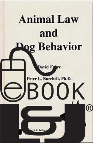 Animal Law and Dog Behavior PDF eBook - Lawyers & Judges Publishing Company, Inc.
