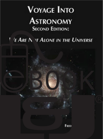 Voyage Into Astronomy Second Edition: We Are Not Alone In the Universe PDF eBook - Lawyers & Judges Publishing Company, Inc.