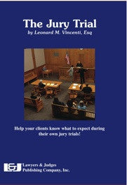 The Jury Trial DVD - Lawyers & Judges Publishing Company, Inc.