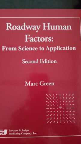 Roadway Human Factors: From Science to Application: Second Edition