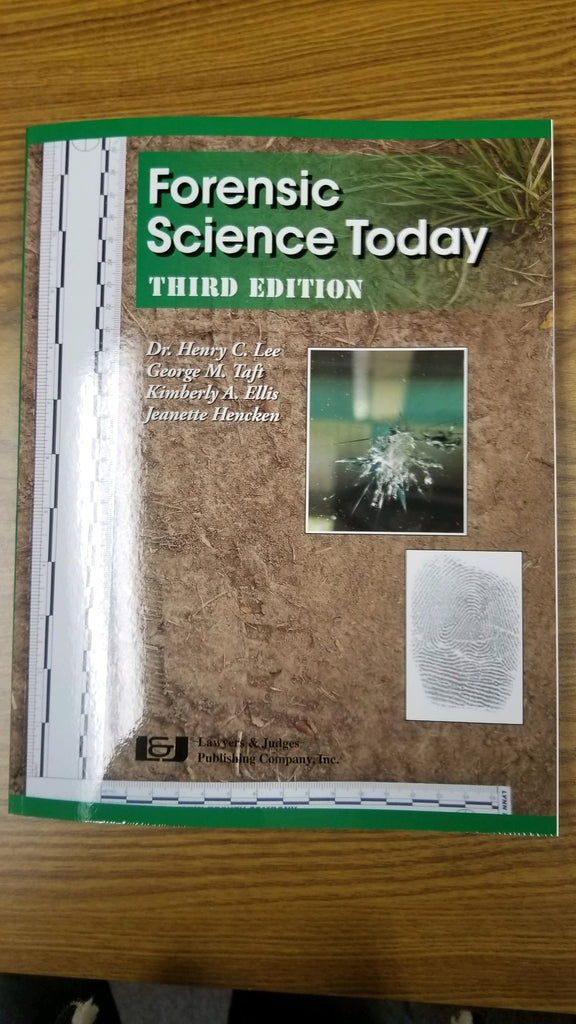 Forensic Science Today Student Edition, Third Edition