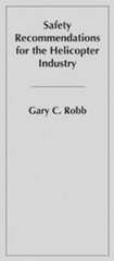 Helicopter Safety: Recommendations for Helicopter Industry - Lawyers & Judges Publishing Company, Inc.
