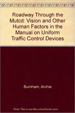 Roadway Through the MUTCD - Lawyers & Judges Publishing Company, Inc.