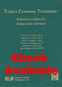 Expert Economic Testimony: References Guides for Judges and Attorneys - Lawyers & Judges Publishing Company, Inc.