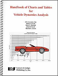 Handbook of Charts and Tables for Vehicle Dynamics Analysis - Lawyers & Judges Publishing Company, Inc.