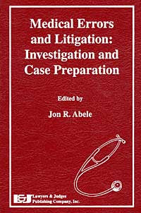 Medical Errors and Litigation - Lawyers & Judges Publishing Company, Inc.