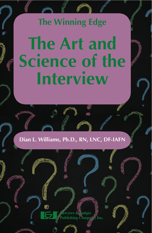 The Winning Edge: The Art and Science of the Interview - Lawyers & Judges Publishing Company, Inc.