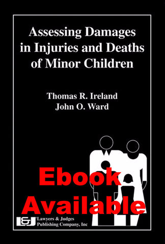Assessing Damages in Injuries and Deaths of Minor Children - Lawyers & Judges Publishing Company, Inc.