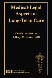 Medical-Legal Aspects of Long-Term Care
