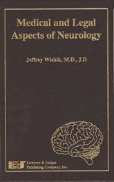 Medical and Legal Aspects of Neurology - Lawyers & Judges Publishing Company, Inc.