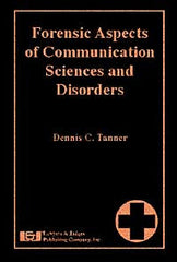 Forensic Aspects of Communication Sciences and Disorders - Lawyers & Judges Publishing Company, Inc.