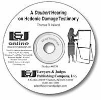 A Daubert Hearing on Hedonic Damage Testimony - Lawyers & Judges Publishing Company, Inc.