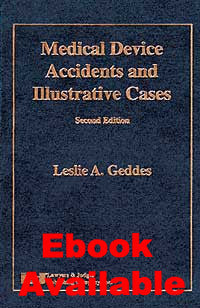 Medical Device Accidents & Ilustrative Cases, Second Edition - Lawyers & Judges Publishing Company, Inc.