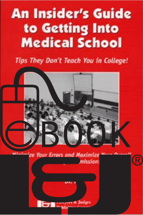 An Insider's Guide to Getting into Medical School PDF eBook - Lawyers & Judges Publishing Company, Inc.