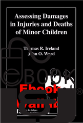 Assessing Damages in Injuries and Deaths of Minor Children PDF eBook - Lawyers & Judges Publishing Company, Inc.