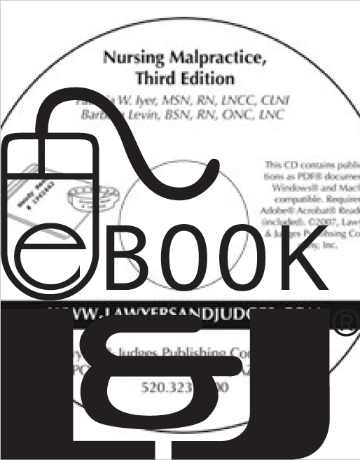 Nursing Malpractice, Third Edition PDF eBook - Lawyers & Judges Publishing Company, Inc.