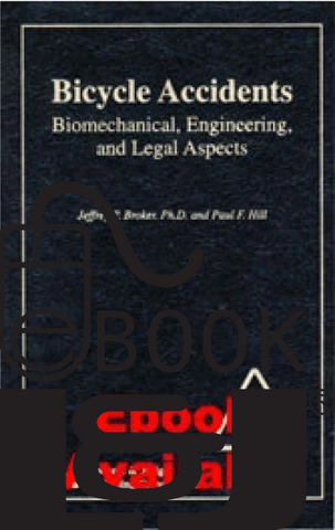 Bicycle Accidents: Biomechanical, Engineering, and Legal Aspects, First Edition PDF eBook - Lawyers & Judges Publishing Company, Inc.