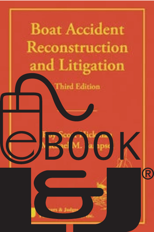 Boat Accident Reconstruction and Litigation, Third Edition PDF eBook - Lawyers & Judges Publishing Company, Inc.