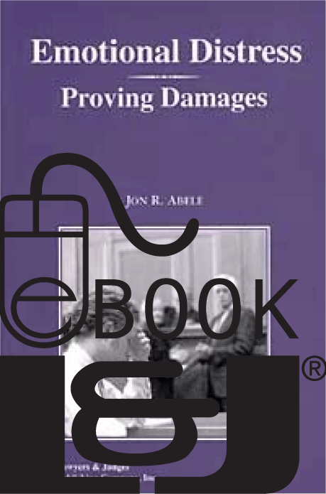 Emotional Distress: Proving Damages PDF eBook - Lawyers & Judges Publishing Company, Inc.