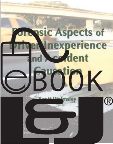 Forensic Aspects of Driver Inexperience & Accident Causation PDF eBook - Lawyers & Judges Publishing Company, Inc.