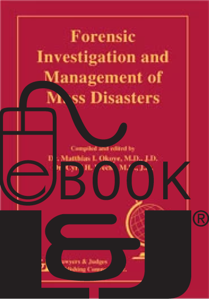 Forensic Investigation and Management of Mass Disasters PDF eBook - Lawyers & Judges Publishing Company, Inc.