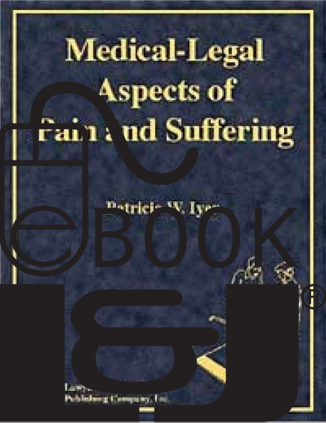 Medical-Legal Aspects of Pain and Suffering PDF eBook - Lawyers & Judges Publishing Company, Inc.