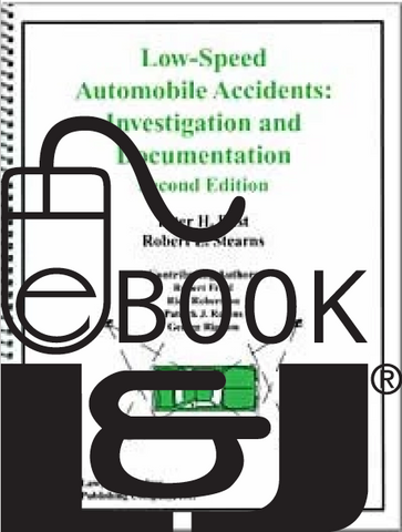 Low-Speed Automobile Accidents: Investigation and Documentation, Second Edition PDF eBook - Lawyers & Judges Publishing Company, Inc.