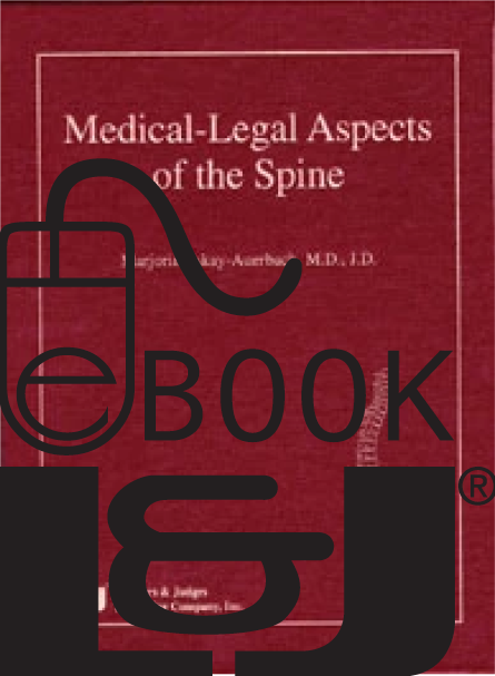 Medical-Legal Aspects of the Spine PDF eBook - Lawyers & Judges Publishing Company, Inc.