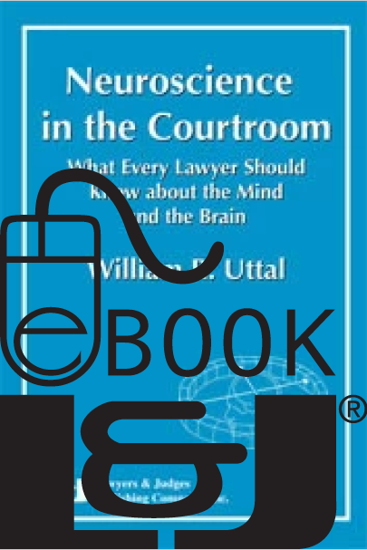 Neuroscience in the Courtroom PDF eBook - Lawyers & Judges Publishing Company, Inc.