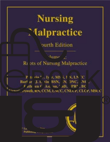 Nursing Malpractice, Fourth Edition Volume II PDF eBook - Lawyers & Judges Publishing Company, Inc.