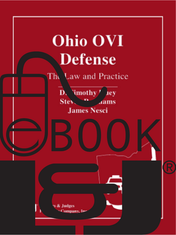 Ohio OVI Defense: The Law and Practice PDF eBook - Lawyers & Judges Publishing Company, Inc.