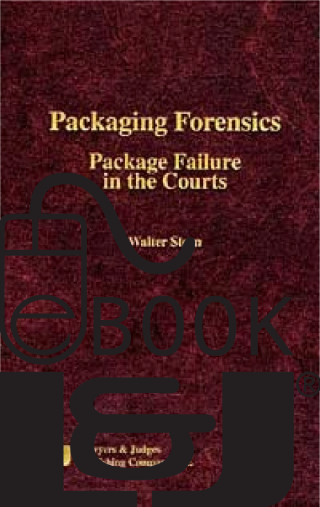 Packaging Forensics PDF eBook - Lawyers & Judges Publishing Company, Inc.