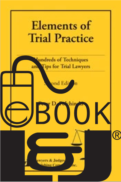 Elements of Trial Practice PDF eBook - Lawyers & Judges Publishing Company, Inc.