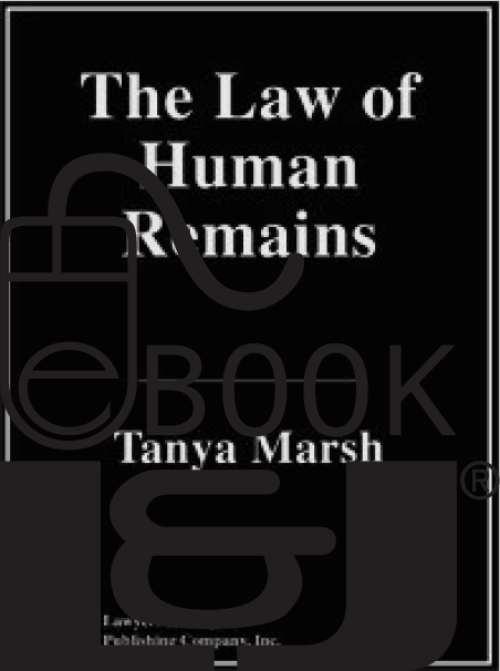 The Law of Human Remains PDF eBook - Lawyers & Judges Publishing Company, Inc.