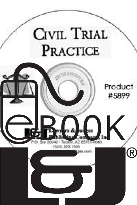 Civil Trial Practice: Winning Techniques PDF eBook - Lawyers & Judges Publishing Company, Inc.